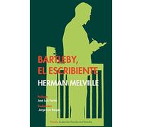 Bartleby/ Bartleby: El Escribiente/ the Scrivener: 33 (Colección Escolar)