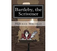 Bartleby, the Scrivener