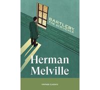 Bartleby, The Scrivener: A brilliantly comic and subversive novella from the author of Moby Dick (Brief Encounters)