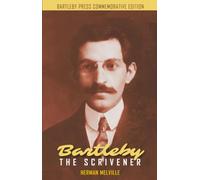 Bartleby the Scrivener: A Story of Wall Street