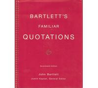 Bartlett's Familiar Quotations: 17th edition