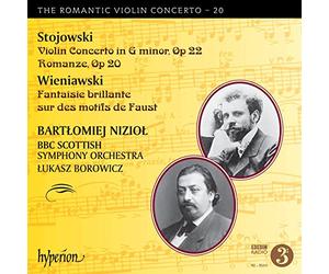 BartLomiej NizioL; Lukasz Borowicz: BBC Scottish Symphony Orchestra - Stojowski & Wieniawski: Violin Concertos