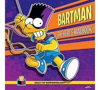 Bartman: The Hero's Handbook (The Vault of SimpsonologyTM)