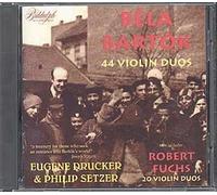 Bartok: 44 Violin Duos / Robert Fuchs: 20 Violin Duos