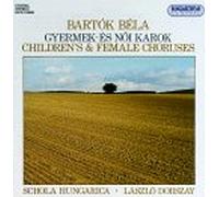 Bartok, B. - Choruses a Capella (27)