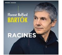 Bartok, B. - Florent Boffard: Racines