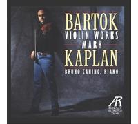 Bartok, B. - Violin Works (Kaplan, Canino)