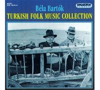 Bartok, Bela - Turkish Folk Music Collection
