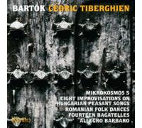 Cdric Tiberghien – Bartk: Mikrokosmos V & Other Piano Music