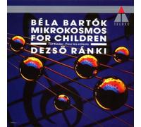 Bartók - Piano Works; Mikrokosmos, Sz 10 -153 etc