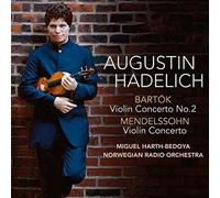 Bartok: Violin Concerto No. 2, Mendelssohn: Violin Concerto