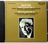 BARTOK VIOLIN CONCERTO NO.2 (MENUHIN, FURTWANGLER, THE PHILHARMONIA ORCHESTRA / 12,12, SEP, 1953) & PIANO CONCERTO NO. 3 (ANNIE FISCHER, IGOR MARKETITCH, LSO / 14,15, NOV, 1955) -- PRICE-LESS