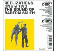Barton Smith - Reeliztions One and Two: The Sound Of Barton Smith