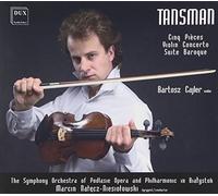 Bartosz Cajler - Tansman: Cinq Pieces/Violin Concerto/Suite Baroque