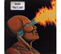 Baruka - PLAY IT LOUD