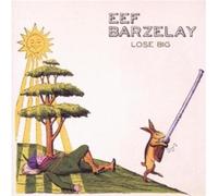 Barzelay, Eef - Lose Big