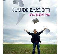 Barzotti, Claude - Autre Une Vie