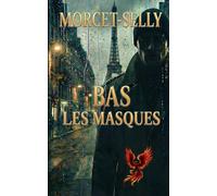 Bas les masques (Phénix)