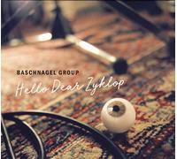 Baschnagel Group - Hello Dear Zyklop (Lp) [VINYL]