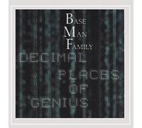 Base Man Family ( Bmf ) - Decimal Places of Genius