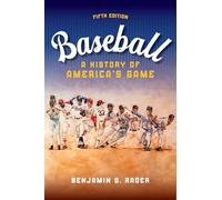 Baseball : A HIstory of America's Game
