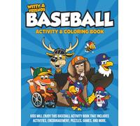 Baseball Activity & Coloring Book: Kids Will Enjoy This Baseball Activity Book That Includes Activities, Encouragement, Puzzles, Games, And More.