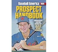 Baseball America 2025 Prospect Handbook