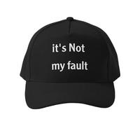 Baseball Cap It's Not My Fault Snapback Cap for Running Training Breathable Lightweight Design Black