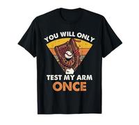 Baseball Catcher Funny You Will Only Test My Arm Once T-Shirt