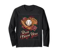 Baseball Catcher Run I Dare You Softball Glove Man Roses Long Sleeve T-Shirt