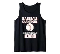 Baseball Champions are Born in October Birthday Gift Tank Top