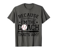 Baseball Coach Because I'm The Coach That's Why T-Shirt