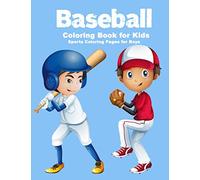 Baseball Coloring Book for Kids: Sports Coloring Pages for Boys