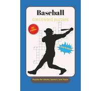 Baseball Crossword Puzzles: Crossword Puzzles with Easy-to-Read Print about Baseball, America's Pastime, Sports and More I 6x9 inches, 120 pages I ... for Vacation, Holidays, and Relaxation