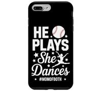 Baseball Dance Mom He Plays She Dances Mom Of Both Case for iPhone 7 Plus/8 Plus