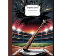 Baseball Drip Composition Notebook: Wide Ruled Journal with Home Plate and Bat Design for Boys, Students, School, Teachers, and Sports Fans