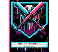 Baseball Drip Composition Notebook: Wide Ruled Journal with Home Plate and Bat Design for Boys, Students, School, Teachers, and Sports Fans