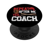 Baseball Fan Coach Vintage Repeat After Me Yes, Coach PopSockets Adhesive PopGrip