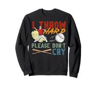 Baseball Fan Pitcher Retro Vintage I Throw Hard Please Don't Sweatshirt