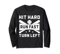 Baseball Funny Hit Hard Run Fast Turn Left Long Sleeve T-Shirt