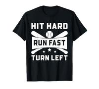 Baseball Funny Hit Hard Run Fast Turn Left T-Shirt