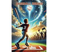 BASEBALL Heroes: Tales of Teamwork and Triumph