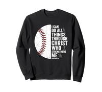 Baseball I Can Do All Things Through Christ Sweatshirt