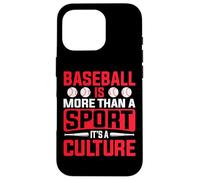 Baseball Is More Than A Sport It's A Culture Case for iPhone 16 Pro