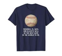 Baseball is The Best Game in The World T-Shirt