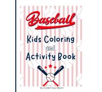 Baseball: Kids Coloring and Activity Book