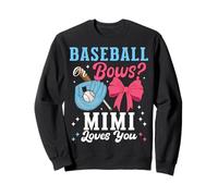 Baseball Or Bows Mimi Loves You Gender Reveal Party Sweatshirt