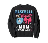 Baseball Or Bows Mom Loves You Gender Reveal Party Sweatshirt
