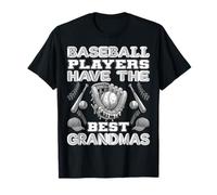 Baseball Players Have The Best Grandmas - Cute Sports Shirt T-Shirt