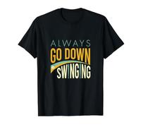 Baseball Saying, Always go Down Swinging Value Graphic T-Shirt, Men, Black, L
